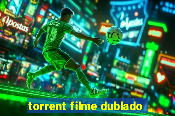 torrent filme dublado